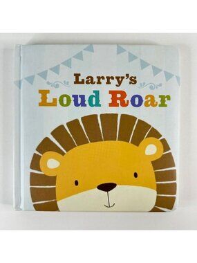 2/$6 Hallmark’s Book Larry’s Loud Roar book (Board Book)